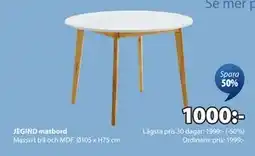 JYSK JEGIND matbord, SEK 1000 erbjuda