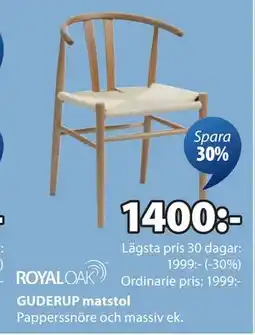 JYSK GUDERUP matstol, SEK 1400 erbjuda