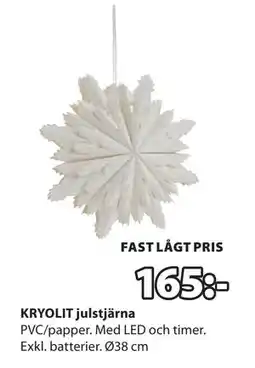 JYSK KRYOLIT julstjärna, SEK 165 erbjuda