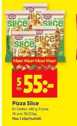 ICA Kvantum Dr Oetker Pizza Slice erbjuda