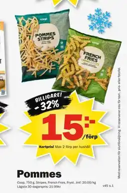 Pekås Pommes, Medlemspris erbjuda