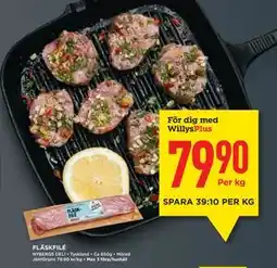 Willys FLÄSKFILÉ, Medlemspris erbjuda