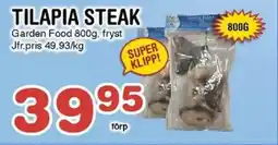 Nya Pulsen GARDEN FOOD Tilapia steak erbjuda