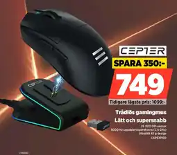 Power CEPTER Tidigare lägsta pris: 1099:- Trådlös gamingmus Lätt och supersnabb erbjuda