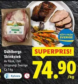 Lidl Dahlbergs Skinkstek, SEK 74.9 erbjuda