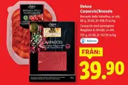 Lidl Deluxe Carpaccio/Bresaola erbjuda