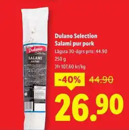 Lidl Dulano Selection Salami pur pork, SEK 26.9 erbjuda