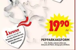 ICA Maxi Pepparkaksform erbjuda
