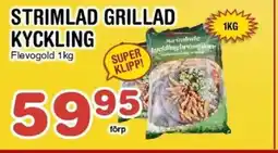Nya Pulsen Flevogold Strimlad grillad kyckling erbjuda