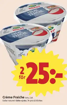 ICA Nära ARLA Crème fraiche erbjuda