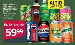 Fleggaard Pepsi, Mirinda, Faxe Kondi el. Mountain Dew erbjuda