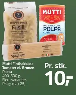 Fleggaard Mutti Finthakkede Tomater el. Bronze Pasta erbjuda