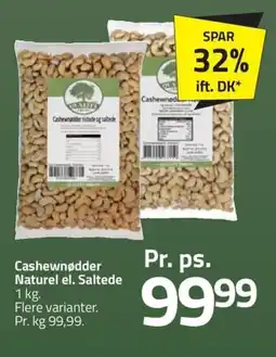 Fleggaard Cashewnødder Naturel el. Saltede erbjuda