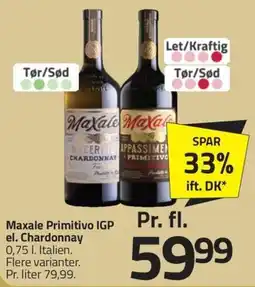 Fleggaard Maxale Primitivo IGP el. Chardonnay erbjuda
