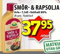 Matvärlden Tensta SMÖR- & RAPSOLJA, SEK 37.95 erbjuda