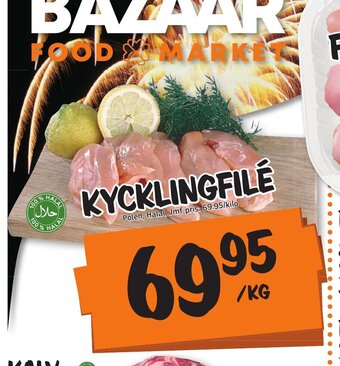 Bazaar Food market Kycklingfile erbjuda