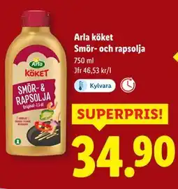 Lidl Arla köket Smör- och rapsolja, SEK 34.9 erbjuda