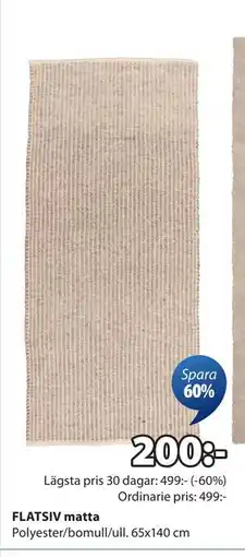 JYSK FLATSIV matta, SEK 200 erbjuda