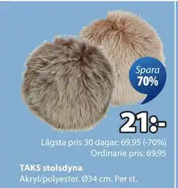 JYSK TAKS stolsdyna, SEK 21 erbjuda