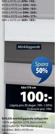 JYSK BOLGA mörkläggande rullgardin erbjuda