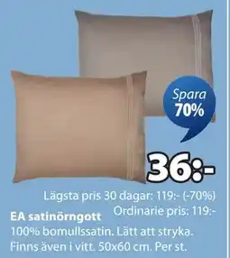 JYSK EA satinörngott, SEK 36 erbjuda
