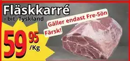 Supergrossen Fläskkarré, SEK 59.95 erbjuda