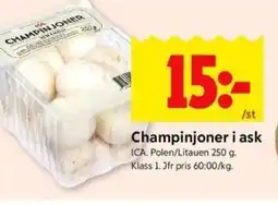 ICA Kvantum ICA Champinjoner i ask erbjuda