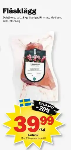 Pekås Fläsklägg, Medlemspris erbjuda