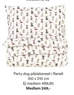 Hemtex Party dog påslakanset i flanell 150 x 210 cm, SEK 499.9, Medlemspris erbjuda
