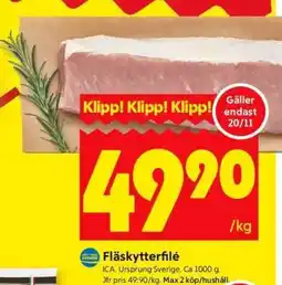 ICA Supermarket FLÄSKYTTERFILÉ erbjuda