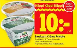 ICA Supermarket SMAKSATT CRÈME FRAICHE erbjuda