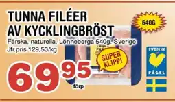 Nya Pulsen Tunna filéer av kycklingbröst erbjuda