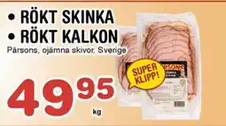 Nya Pulsen Rökt skinka*rökt kalkon erbjuda
