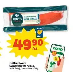 Coop Kalkonkorv, SEK 49.9 erbjuda