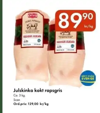 Snabbgross SCAN Julskinka kokt rapsgris erbjuda