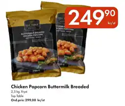 Snabbgross TOP TABLE Chicken Popcorn Buttermilk Breaded erbjuda