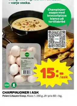 Coop CHAMPINJONER I ASK, SEK 15 erbjuda