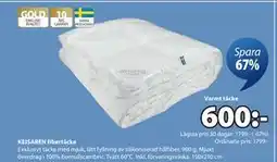 JYSK KEISAREN fibertäcke, SEK 600 erbjuda