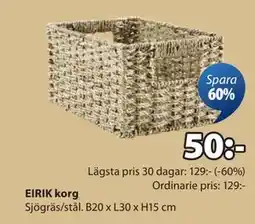 JYSK EIRIK korg, SEK 50 erbjuda