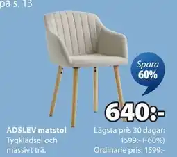 JYSK ADSLEV matstol, SEK 640 erbjuda
