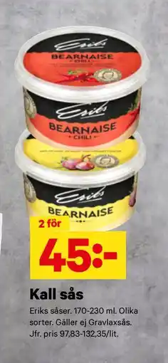 City Gross Kall sås, SEK 45 erbjuda