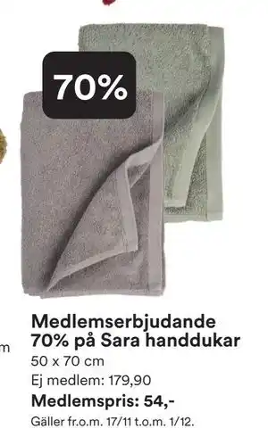 Medlemserbjudande 70% på Sara handdukar, SEK 179.9, Medlemspris