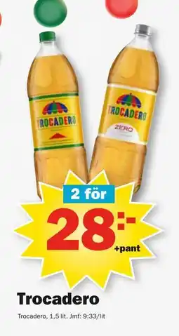 Pekås Trocadero, SEK 28 erbjuda