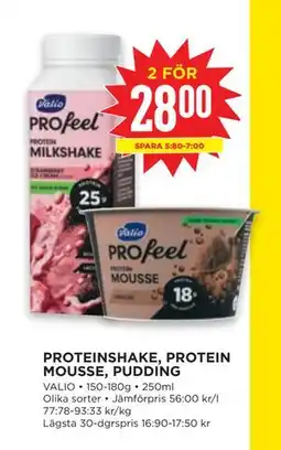 Willys PROTEINSHAKE, PROTEIN MOUSSE, PUDDING, SEK 28 erbjuda