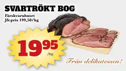 Bonum Matmarknad Svartrökt bog erbjuda