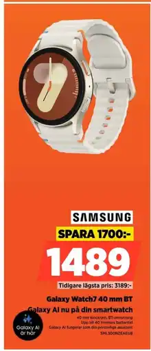 Power SAMSUNG Galaxy Watch7 40 mm BT Galaxy Al nu på din smartwatch erbjuda