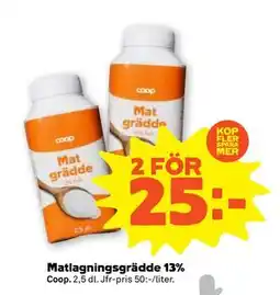 Stora Coop Matlagningsgrädde 13%, SEK 25 erbjuda