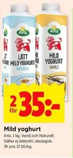 ICA Kvantum Arla Mild yoghurt erbjuda