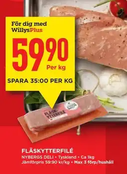 Willys FLÄSKYTTERFILÉ, Medlemspris erbjuda