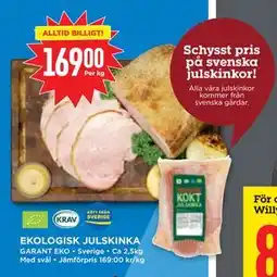 Willys EKOLOGISK JULSKINKA, SEK 169 erbjuda